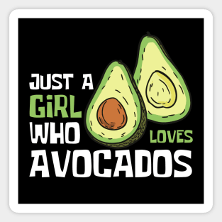 Just A Girl Who Loves Avocados Funny Magnet